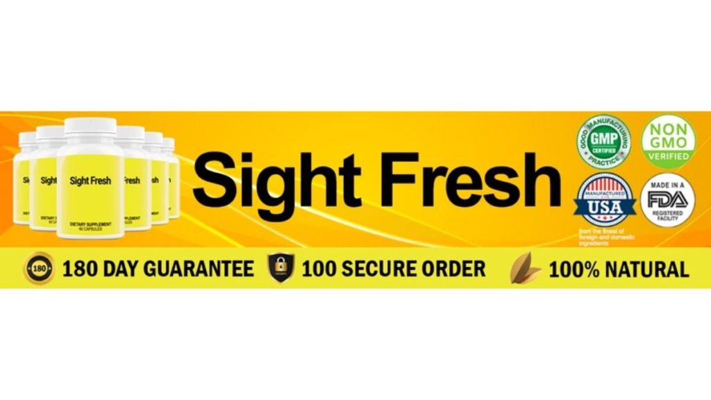 Sight Fresh Review 2026: Can This Natural Vision Support Formula Really Improve Eye Health? 2 What Is Sight Fresh?